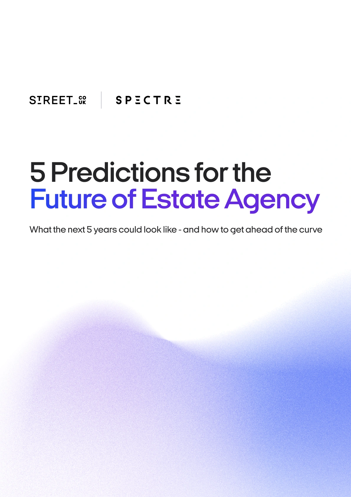 5 Predictions for the Future of Estate Agency